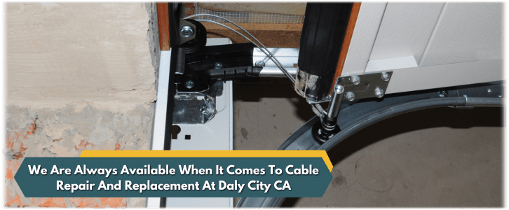 Garage Door Cable Replacement Daly City CA